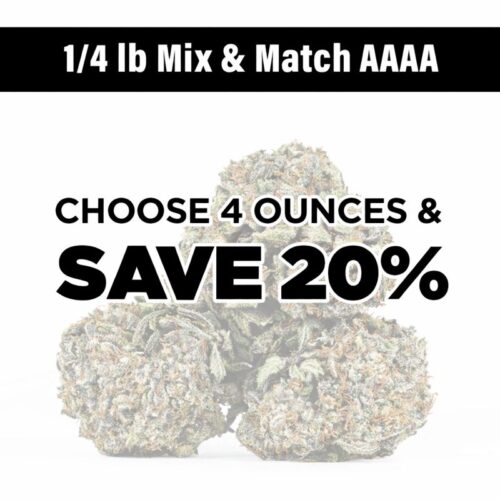 1/4lb Mix and Match AAAA